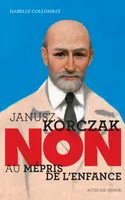 Janusz Korczak : 