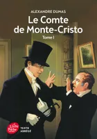 Le comte de Monte Cristo, 1, Le Comte de Monte-Cristo - Tome 1 - Texte Abrégé, Volume 1