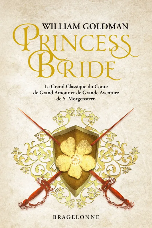 Livres Littératures de l'imaginaire Fantasy Princess Bride William Goldman