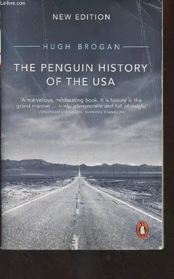 The Penguin History of The United States of America: Second Edition