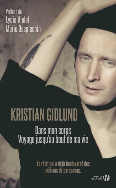 Dans mon corps - Voyage jusqu'au bout de ma vie Kristian Gidlund
