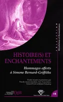 Histoire(s) et enchantements, Hommages offerts à Simone Bernard-Griffiths