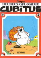 Cubitus ., 6, Heureux qui, comme Cubitus
