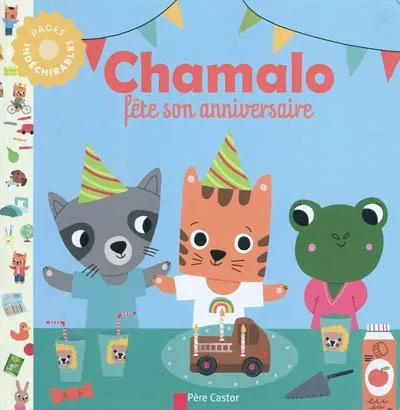 Livres Jeunesse Les tout-petits Albums Chamalo fête son anniversaire Charlotte MOUNDLIC