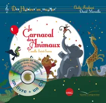 Le carnaval des animaux, Des histoires en musique