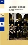 Livres Histoire et Géographie Histoire XXe siècle Paix armee (La), de Yalta au blocus de Berlin, 1944-1948 Yves-Marc Ajchenbaum