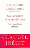 Connaissance et reconnaissance / correspondance 1929-1954, correspondance 1929-1954
