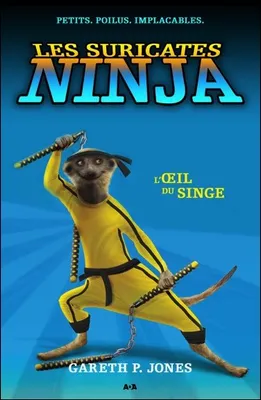 2, Les suricates ninja - T2 : L'oeil du singe