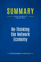 Summary: Re-Thinking the Network Economy, Review and Analysis of Liebowitz' Book