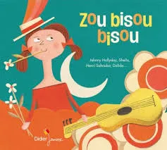 Zou bisou bisou (CD) Anthologie