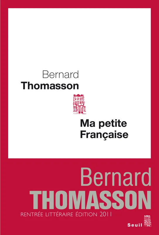 Ma Petite Française Bernard Thomasson