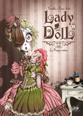 1, Lady Doll T01, La Poupée intime