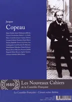 Jacques Copeau, Les nouveaux cahiers de la Comédie-Française