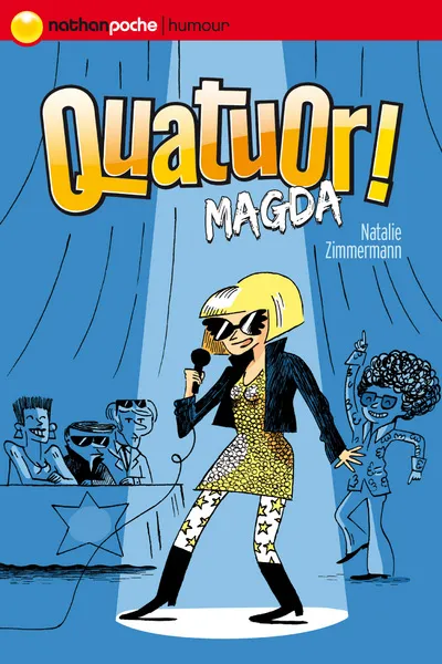 2, Quatuor ! Magda, Volume 2, Magda Nathalie Zimmermann