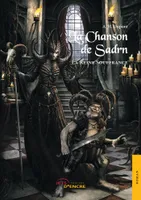 La Chanson de Sadrn, La Reine Souffrance (II)