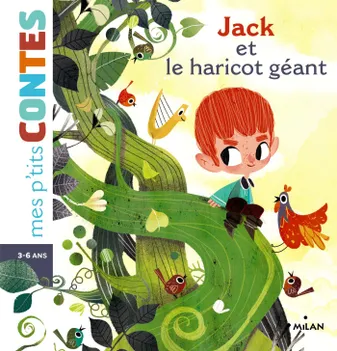 Jack et le haricot géant, un conte populaire anglais adapté par Agnès Cathala