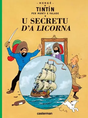 Les aventures de Tintin, Le Secret de la Licorne en monégasque, En monégasque