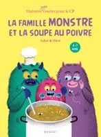 1, La famille Monstre et la soupe au poivre