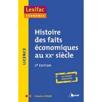 Histoire des faits économiques au 20ème siècle, 2eme édition