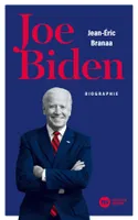 Joe Biden / l'homme qui doit réparer l'Amérique, Biographie