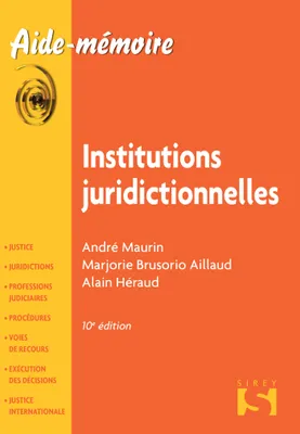 Institutions juridictionnelles - 10e éd.