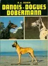 Danois - dogues, dobermann