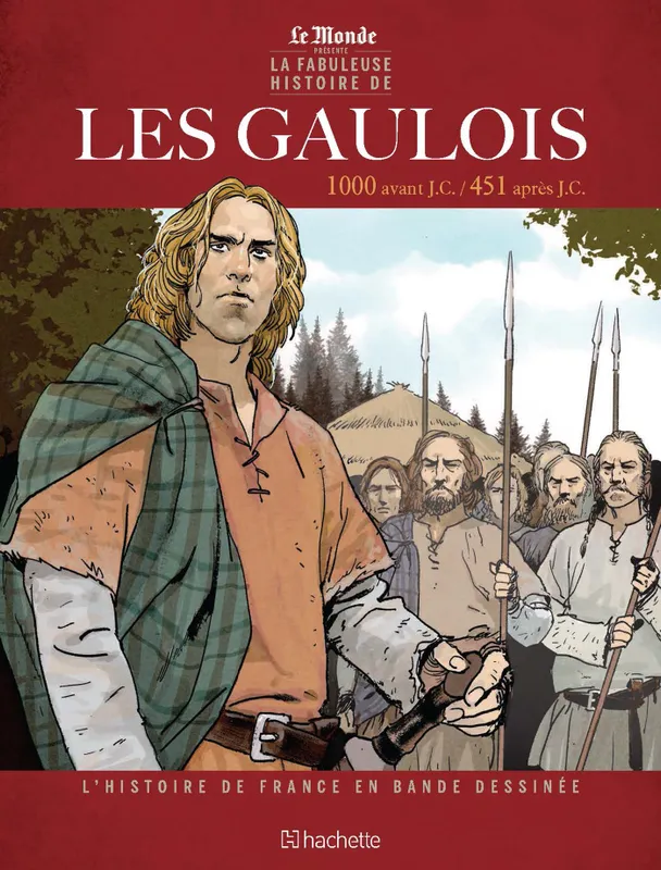 Livres BD L'Histoire de France en BD - Tome 1 Les Gaulois Collectif D'Auteurs