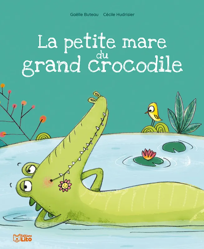 La petite mare du grand crocodile Cécile Hudrisier