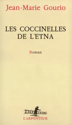 Les Coccinelles de l'Etna, roman