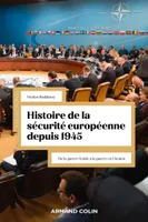 Histoire de la sécurité européenne depuis 1945, De la guerre froide à la guerre en Ukraine