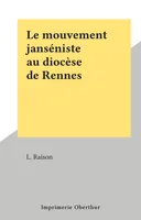 Le mouvement janséniste au diocèse de Rennes