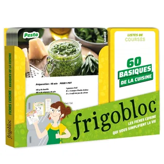 Frigobloc - 60 basiques de la cuisine, les pâtes, les crèmes, les sauces, les desserts inratables, etc