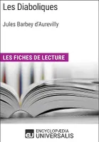 Les Diaboliques de Jules Barbey d'Aurevilly, Les Fiches de lecture d'Universalis
