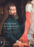 Une Histoire de la médecine, ou le souffle d'Hippocrate