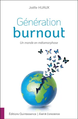 Génération burnout, Un monde en métamorphose
