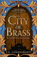 La trilogie Daevabad, City of Brass (The Daevabad Trilogy, 1)