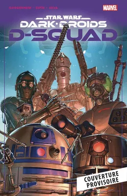 Star Wars - Dark Droids : D-Squad