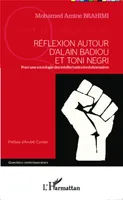 Réflexion autour d'Alain Badiou et Toni Negri, Pour une sociologie des intellectuels révolutionnaires