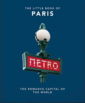 The Little Book of Paris, The Romance Capital of the World