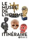 Le Musée de l'Homme / catalogue des collections