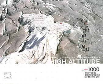 Alt.+1000. Festival de Photographie de Montagne