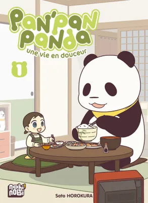 1, Pan'Pan Panda, une vie en douceur T01