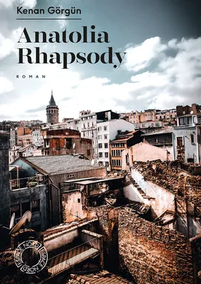 Anatolia Rhapsody