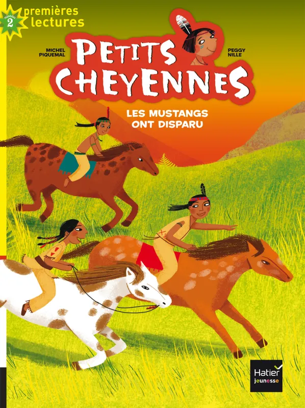 Livres Jeunesse de 6 à 12 ans Romans 3, Petits cheyennes - Les mustangs ont disparu CP/CE1 6/7 ans Michel Piquemal