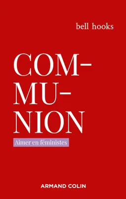 Communion, Aimer en féministes