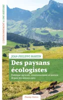 Des paysans écologistes - Politique agricole, environnement