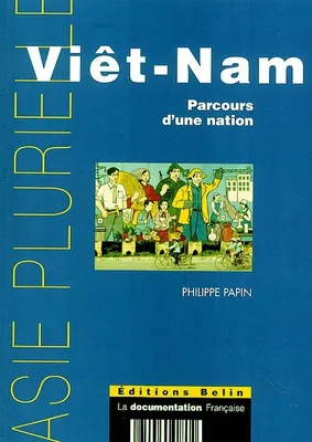 Viêt-Nam, Parcours d'une nation