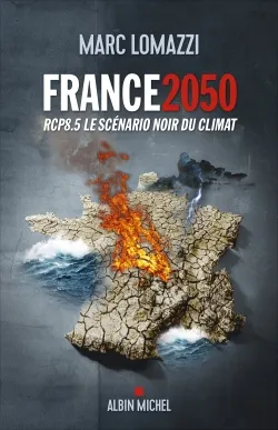 France 2050, RCP8.5 Le scénario noir du climat