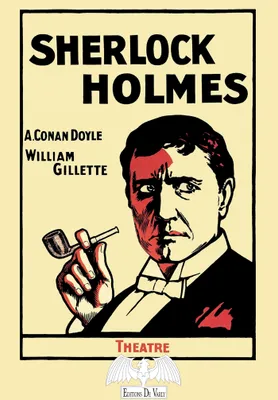 Sherlock Holmes, Théâtre