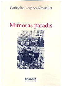 Mimosas paradis - roman, roman